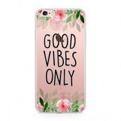 Skal till Apple iPhone 6(S) Plus - Good Vibes Only
