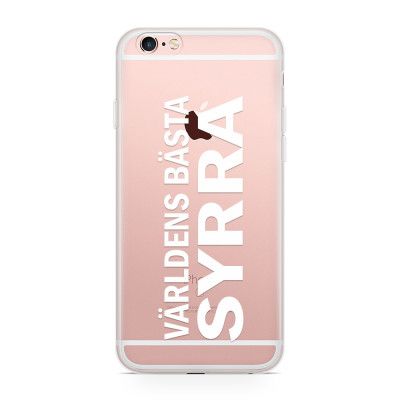 Skal till Apple iPhone 6(S) Plus - Världens Bästa Syrra