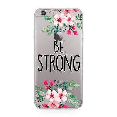 Skal till Apple iPhone 6(S) - Be Strong