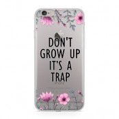 Skal till Apple iPhone 6(S) - Don´t Grow Up