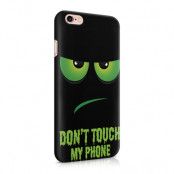Skal till Apple iPhone 6(S)  - Don't touch my phone