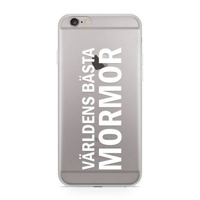 Skal till Apple iPhone 6(S) - Världens Bästa Mormor