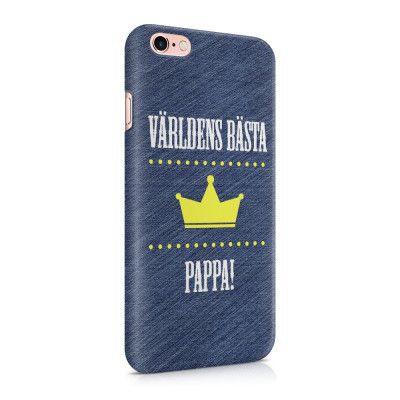 Skal till Apple iPhone 6(S)  - Världens bästa pappa
