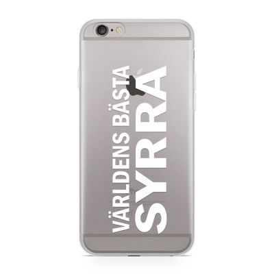 Skal till Apple iPhone 6(S) - Världens Bästa Syrra