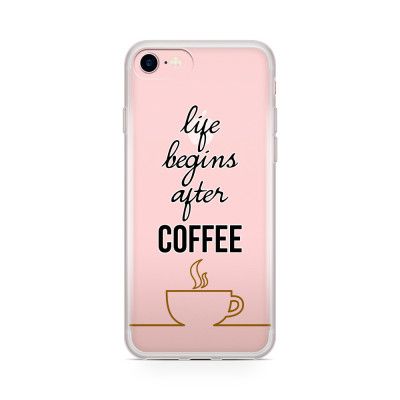 Skal till Apple iPhone 7 Plus - Life Begins after Coffee