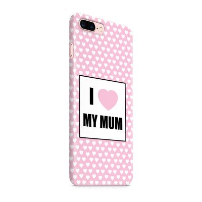 Skal till Apple iPhone 7 Plus - Morsdag - I Love My Mum