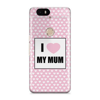 Skal till Nexus 6P - I Love My Mum