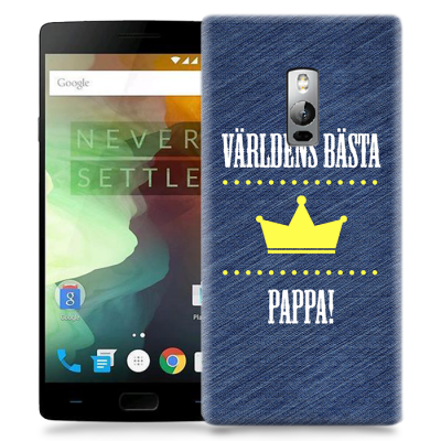 Skal till OnePlus 2 - Världens bästa pappa