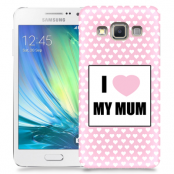 Skal till Samsung Galaxy A3 (2015) - Morsdag - I Love My Mum