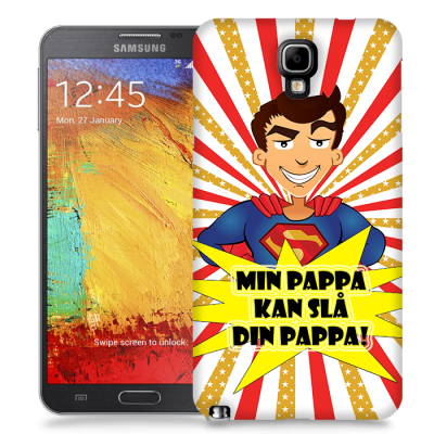 Skal till Samsung Galaxy Note 3 Neo - Min pappa kan slå din pappa