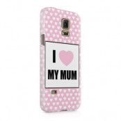 Skal till Samsung Galaxy S5 - Morsdag - I Love My Mum