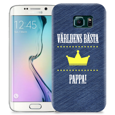 Skal till Samsung Galaxy S6 Edge + - Världens bästa pappa