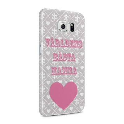 Skal till Samsung Galaxy S6 - Morsdag -Världens bästa mamma