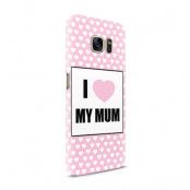 Skal till Samsung Galaxy S7 - Morsdag - I Love My Mum