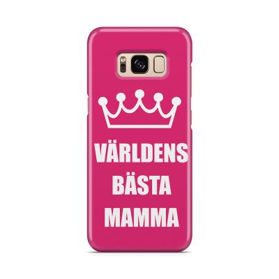 Skal till Samsung Galaxy S8 - Världens bästa mamma