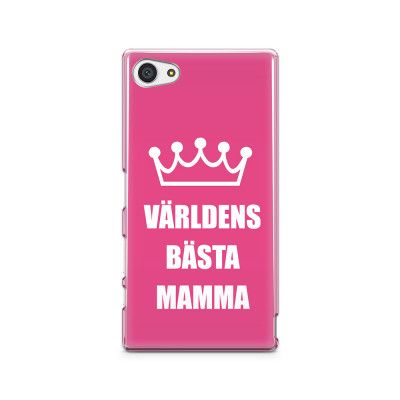 Skal till Sony Xperia Z5 Compact - Morsdag - Världens bästa mamm