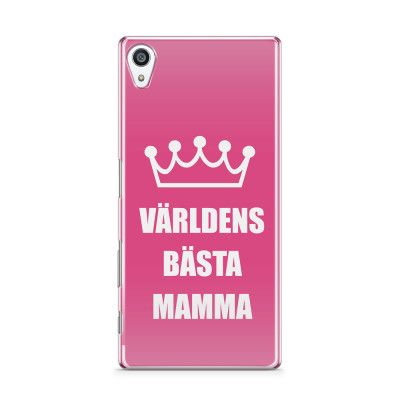 Skal till Sony Xperia Z5 Premium - Morsdag - Världens bästa mamm